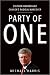 Party of One:  Stephen Harper and Canada's Radical Makeover