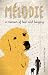 Melodie: a memoir of love and longing