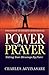 POWER IN PRAYER: TAKING YOUR BLESSINGS BY FORCE