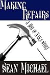 Making Repairs by Sean Michael