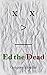 Ed the Dead