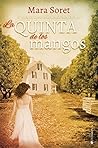 La quinta de los mangos by Mara Soret