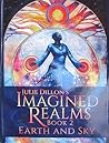 Imagined Realms Book 2: Earth and Sky Imagined Realms Book 2: Earth and Sky
