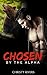 Chosen by the Alpha (Bear Bride Society #1)
