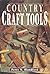 Country Craft Tools