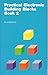 Practical Electronic Building Blocks: Bk. 2