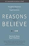Reasons to Believe by Dennis B. Moles