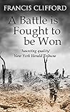 A Battle Is Fough...