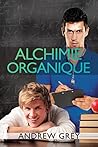 Alchimie organique (Chemistry t. 1) by Andrew  Grey