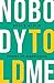 Nobody Told Me by Hollie McNish
