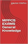 MPPCS EXAMS General Knowledge