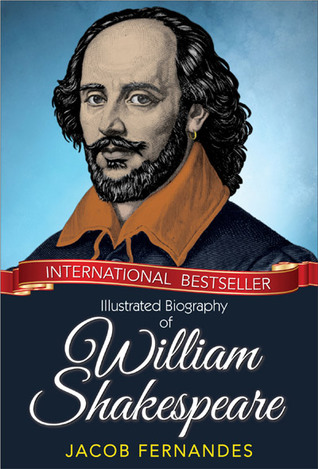 Illustrated Biography of William Shakespeare