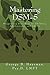 Mastering DSM-5