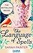 The Language of Spells (The Language of Spells #1)