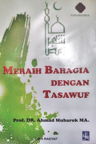 Meraih Bahagia Dengan Tasawuf