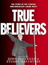 True Believers: T...