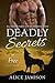 Deadly Secrets: Free (Deadly Secrets, #4)