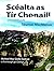 Scéalta as Tír Chonaill: cn...