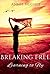 Learning to Fly (Breaking Free, #2)