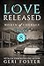 Love Released: Episode Eigh...