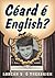 Ceard E English? (Irish Edition)