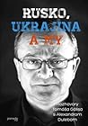 Rusko, Ukrajina a my