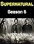 Supernatural Season 6 by Randy Stevens