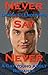 Never Say Never