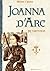 Joanna d'Arc - jej historia
