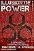 Illusion of Power - Part 1 ...