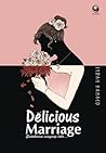Delicious Marriage by Indah Hanaco