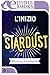 L'inizio (Stardust #0)