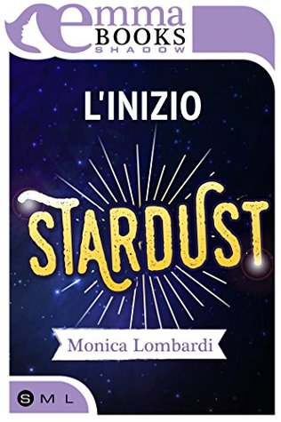 L'inizio (Stardust #0)