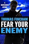 Fear Your Enemy