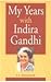 My Years with Indira Gandhi