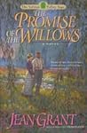 The Promise of the Willows: A Novel (The Salinas Valley Saga)