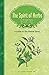 The Spirit of Herbs: A Guid...