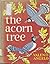 The Acorn Tree: 2