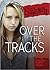 Over the Tracks by Heather Duffy Stone