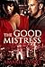 The Good Mistress