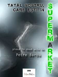 Tatăl nostru care eşti în supermarket