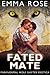 Fated Mate: Paranormal Wolf Shifter Erotica