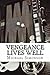 Vengeance Lives Well (The Vengeance Duo Book 1)