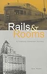Rails and Rooms: A Timeless Canadian Journey