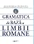 Gramatica de baza a limbii ...