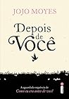Depois de você by Jojo Moyes