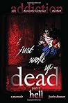 i just woke up dead: part 1: hell