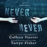 Never Never by Colleen Hoover