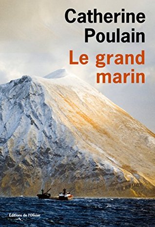 Le grand marin (Kindle Edition)