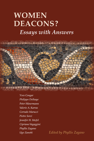 Women Deacons?: Essays with Answers